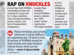 Telangana high court warns HYDRAA of halting all operations over ‘unclear actions’ | Hyderabad News